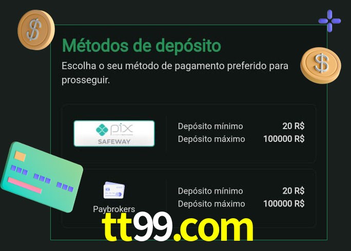 O cassino tt99.com oferece uma grande variedade de métodos de pagamento